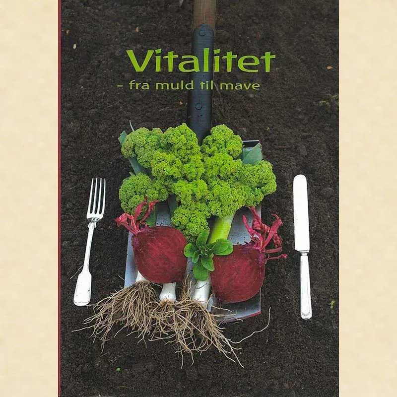 Urtegartneriet øko Vitalitet fra muld til mave bog