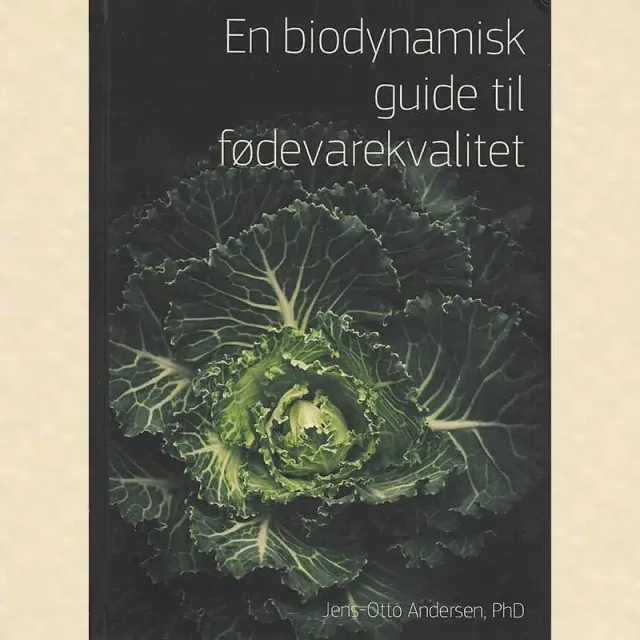 Urtegartneriet øko En Biodynamisk guide til fødevarekvalitet bog