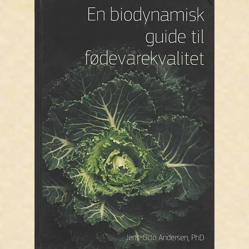 Urtegartneriet øko En Biodynamisk guide til fødevarekvalitet bog